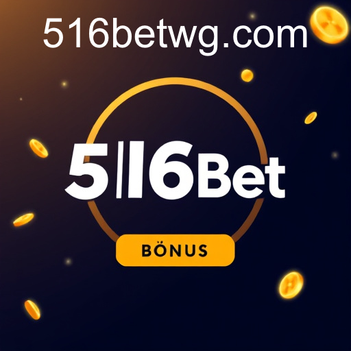 Descubra os Melhores Bônus da 516bet